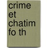 Crime Et Chatim Fo Th door Jean-Lou Backes