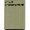 Cris Et Chuchotements door Ingmar Bergman