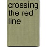 Crossing The Red Line door Mihrangiz Kar