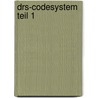 Drs-codesystem Teil 1 door Hans Otfried Dittmer