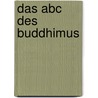 Das Abc des Buddhimus door Bhikkhu Buddhadasa