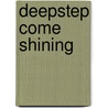 Deepstep Come Shining door Cd Wright