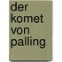 Der Komet Von Palling