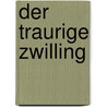 Der traurige Zwilling door Bodo Pipping