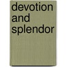 Devotion And Splendor by Christina Nielsen