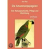 Die Amazonenpapageien by Karl Ruß