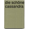 Die Schöne Cassandra door Jane Austen