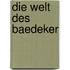 Die Welt des Baedeker