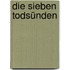 Die sieben Todsünden