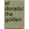 El Dorado/ The Golden door Robert Cantavella-Juan