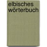 Elbisches Wörterbuch by John Ronald Reuel Tolkien