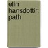 Elin Hansdottir: Path