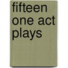 Fifteen One Act Plays by Sam Shepard