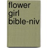Flower Girl Bible-niv door Zondervan Publishing