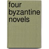 Four Byzantine Novels door Theodore Prodromus