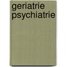 Geriatrie Psychiatrie door Herman Franke