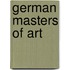 German Masters of Art