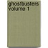 Ghostbusters Volume 1