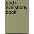 God In Everybody Book