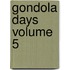 Gondola Days Volume 5