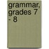 Grammar, Grades 7 - 8