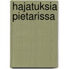 Hajatuksia Pietarissa by Kirsti Ellilä