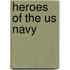 Heroes Of The Us Navy