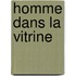 Homme Dans La Vitrine