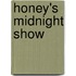 Honey's Midnight Show