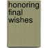 Honoring Final Wishes