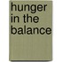 Hunger In The Balance