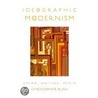 Ideographic Modernism door Christopher Bush