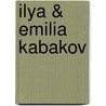 Ilya & Emilia Kabakov door Norman Rosenthal