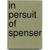 In Persuit Of Spenser by Otto Penzler