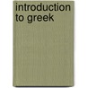 Introduction to Greek by Cynthia W. Shelmerdine