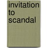 Invitation to Scandal door Bronwen Evans
