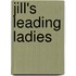 Jill's Leading Ladies