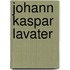 Johann Kaspar Lavater
