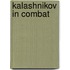 Kalashnikov in Combat