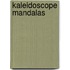 Kaleidoscope Mandalas
