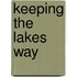 Keeping The Lakes Way