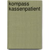 Kompass Kassenpatient door Isabell Pohlmann