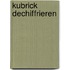 Kubrick Dechiffrieren