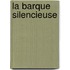 La Barque Silencieuse