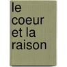 Le Coeur Et La Raison door Jane Austen