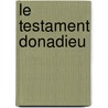 Le Testament Donadieu door Georges Simenon