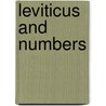 Leviticus and Numbers by Daniel Steele