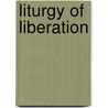 Liturgy of Liberation door Reid Locklin