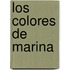 Los Colores de Marina