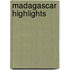 Madagascar Highlights